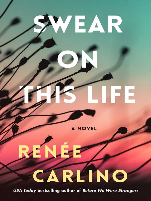 Title details for Swear on This Life by Renée Carlino - Available